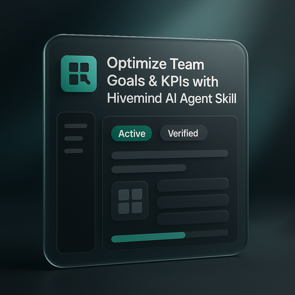 Optimize Team Goals & KPIs with Hivemind AI Agent Skill