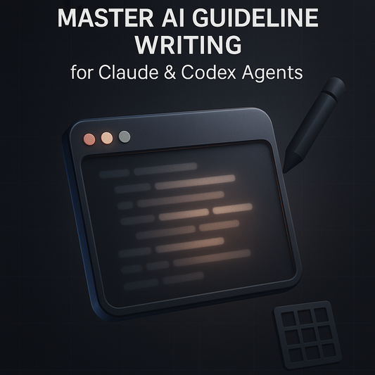 Master AI Guideline Writing for Claude & Codex Agents