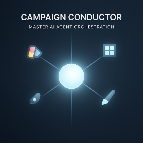 Campaign Conductor: Master AI Agent Orchestration