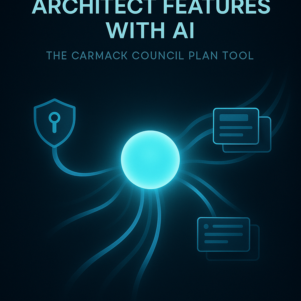 Architect Features with AI: The Carmack Council Plan Tool