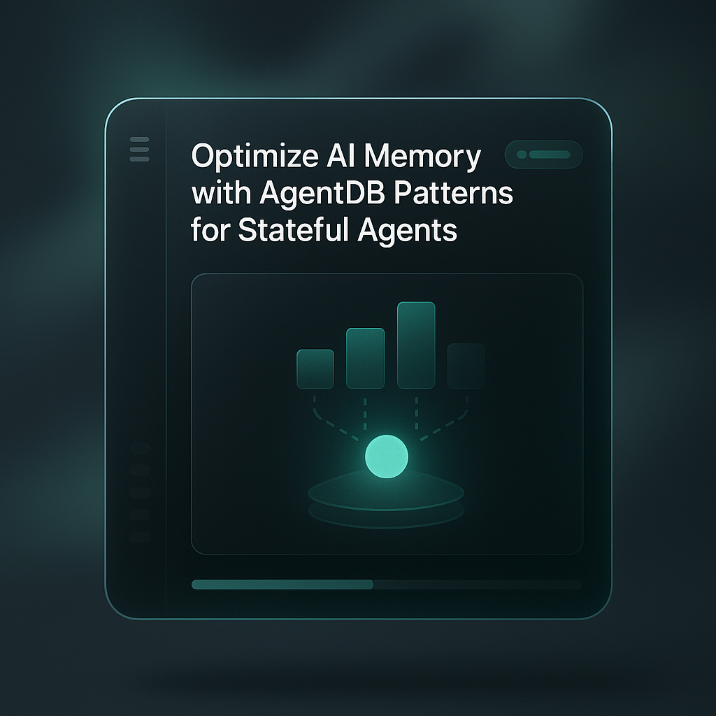 Optimize AI Memory with AgentDB Patterns for Stateful Agents