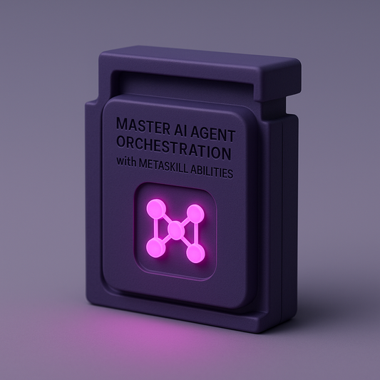 Master AI Agent Orchestration with MetaSkill Abilities