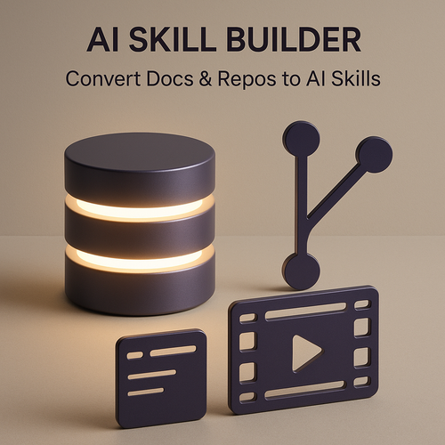AI Skill Builder: Convert Docs & Repos to AI Skills