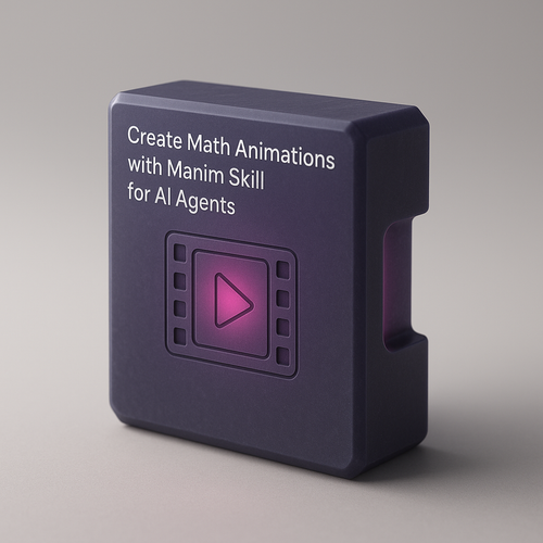 Create Math Animations with Manim Skill for AI Agents